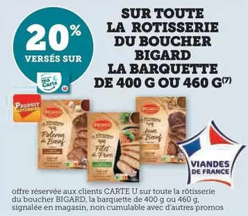 Bigard - Rotisserie Du Boucher  offre sur Hyper U