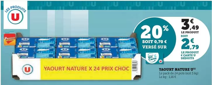 U - Yaourt Nature offre à 3,49€ sur U Express