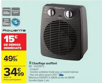 Rowenta - Chauffage Soufflant offre à 34,99€ sur Carrefour Contact