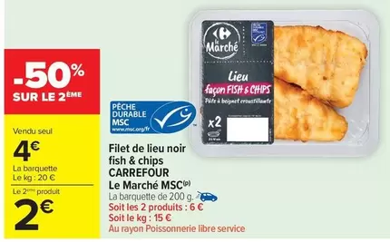 Carrefour - Filet De Lieu Noir offre à 4€ sur Carrefour Market