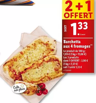 Barchetta Aux 4 Fromages offre à 1,33€ sur Lidl