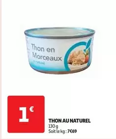 Thon Au Naturel offre à 1€ sur Auchan Supermarché