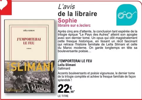 Gallimard - J'Emporterai Le Feu offre à 22,9€ sur E.Leclerc Espace Culturel