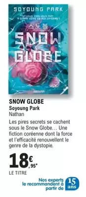 Nathan - Snow Globe Soyung Park offre à 18,95€ sur E.Leclerc Espace Culturel