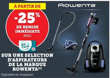 Rowenta - Sur Une Selection D'Aspirateurs De La Marque offre sur Hyper U