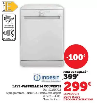 Indesit - Lave-vaisselle 14 Couverts offre à 299€ sur Hyper U