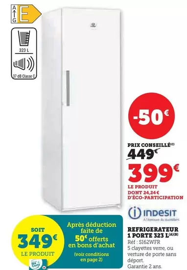 Indesit - Refrigerateur 1 Porte 323 L offre à 399€ sur Super U