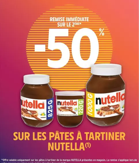 Nutella - Sur Les Pâtes À Tartiner offre sur Intermarché Express