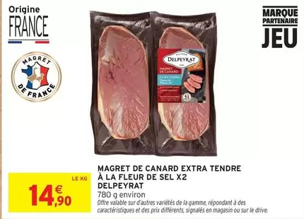 Delpeyrat - Magret De Canard Extra Tendre À La Fleur De Sel X2 offre à 14,9€ sur Intermarché Express