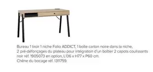 Bureau 1 Tiroir 1 Niche  Addict offre sur Gautier