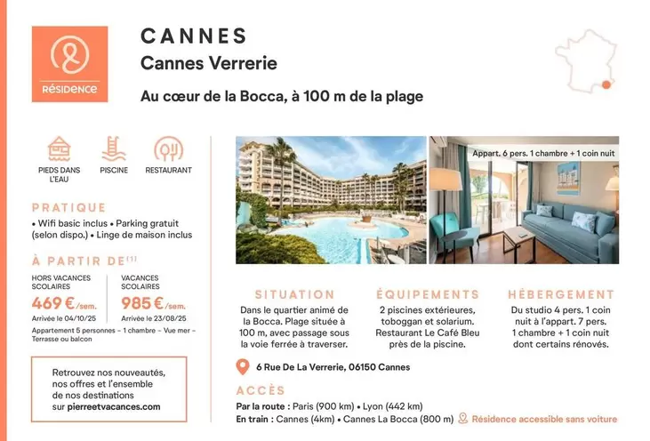 Cannes Verrerie  offre à 469€ sur Pierre & Vacances