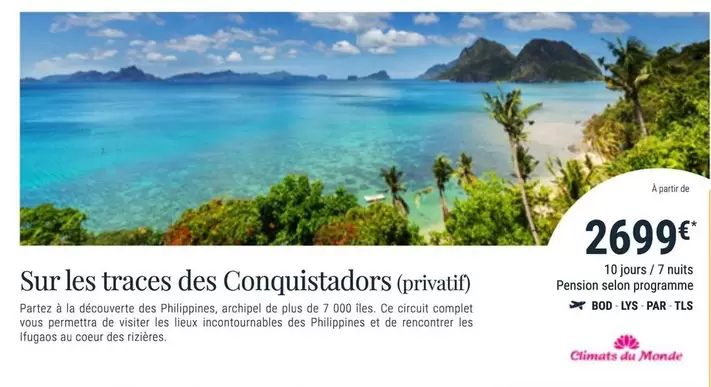 Sur Les Traces Des Conquistadors  offre à 2699€ sur Prêt à partir