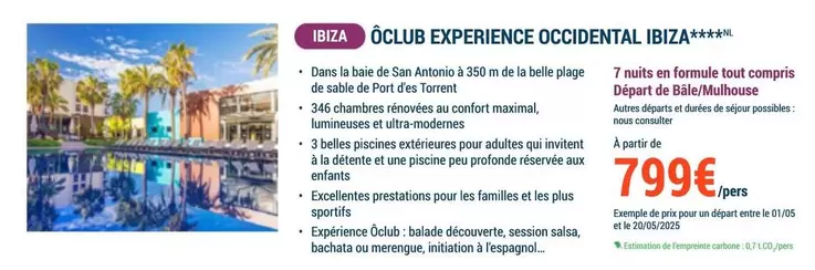 Ibiza , Ôclub Experience Occidental Ibiza offre à 799€ sur Prêt à partir