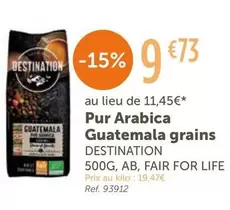 Destination - Pur Arabica Guatemala Grains offre à 9,73€ sur L'Eau Vive