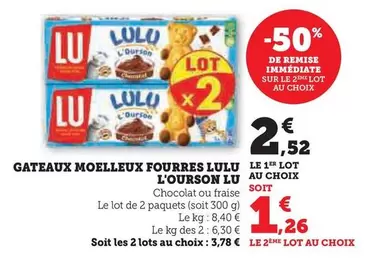 Lu - Gateaux Moelleux Fourres Lulu L'Ourson offre à 2,52€ sur Super U