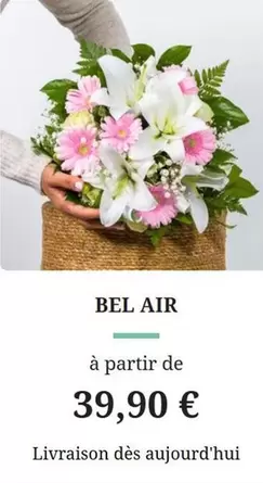 Bel Air offre à 39,9€ sur Florajet