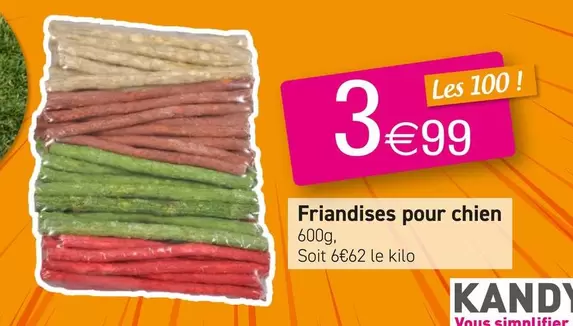 Friandises Pour Chien offre à 3,99€ sur KANDY