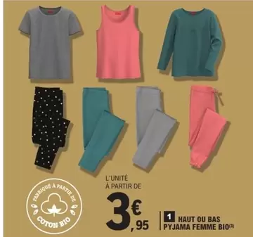 Haut Ou Bas Pyjama Femme Bio offre à 3,95€ sur E.Leclerc