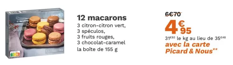 Picard - 12 Macarons offre à 4,95€ sur Picard