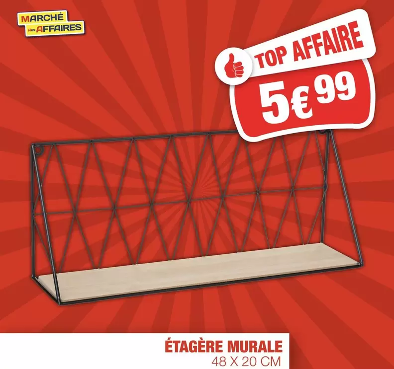 Étagère Murale offre à 5,99€ sur Marché aux Affaires