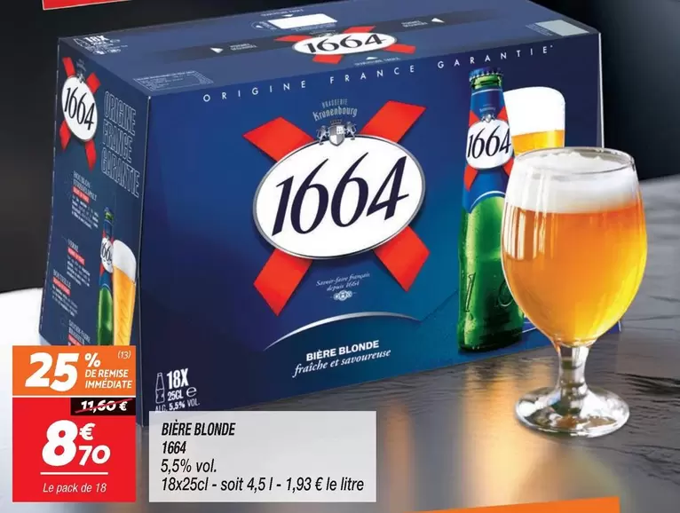 1664 - Biere Blonde offre à 8,7€ sur Netto