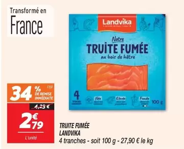 Landvika - Truite Fumée offre à 2,79€ sur Netto