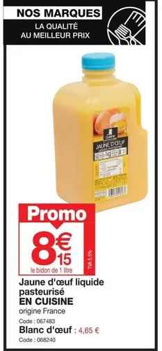 Promo - Jaune D'éveil Liquide Pasteurisé En Cuisine offre à 8,15€ sur Promocash