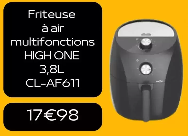 High One - Friteuse À Air Multifonctions CL-AF611 offre à 17,98€ sur Electro Dépôt