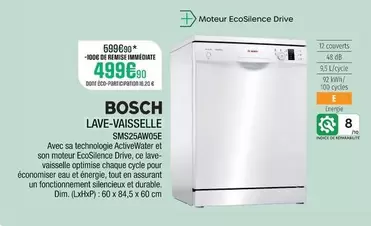 Bosch - Lave-Vaisselle SMS25AW05E offre à 499,9€ sur Extra