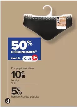 Dim - Slip Femme offre à 5,09€ sur Carrefour Market