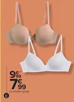 Le Soutien-gorge offre à 7,99€ sur Carrefour Market