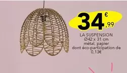 La Suspension offre à 34,99€ sur Stokomani