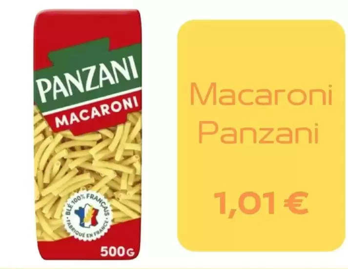 Panzani - Macaroni offre à 1,01€ sur franprix