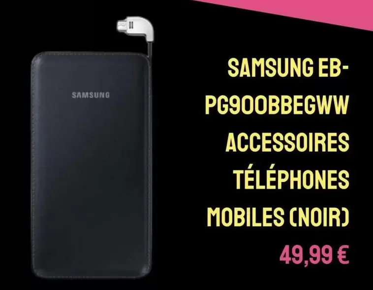 Samsung - PG900BBEGWW  Accessoires Téléphones Mobiles offre à 49,99€ sur Cash Converters