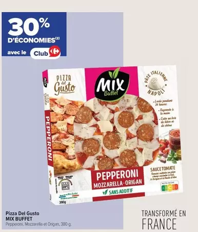 Mix Buffet - Pizza Del Gusto offre sur Carrefour Contact