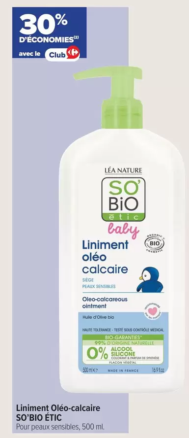 So'Bio Étic - Liniment Oleo-Calcaire  offre sur Carrefour Contact