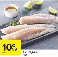 Filet D'Églefin offre à 10,99€ sur Carrefour Contact