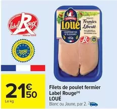 Loué - Filets De Poulet Fermier Label Rouge offre à 21,5€ sur Carrefour Contact