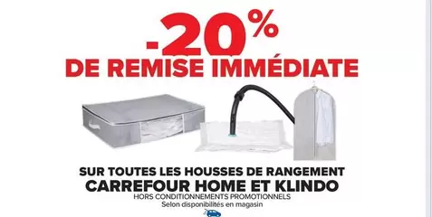 Carrefour - Sur Toutes Les Housses De Rangement Home Et Klindo offre sur Carrefour Contact