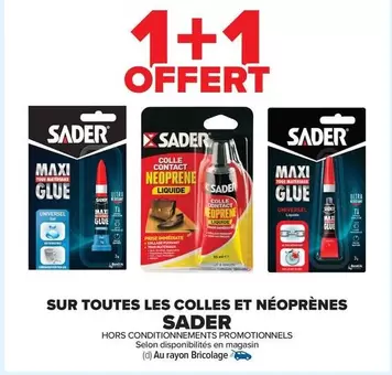 Sader - Sur Toutes Les Colles Et Neoprenes offre sur Carrefour Contact