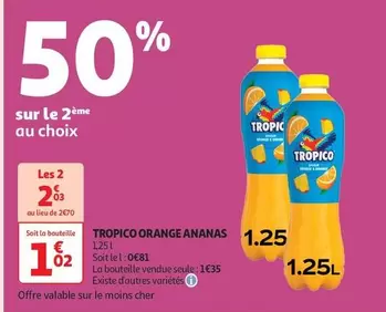 Tropico - Orange Ananas offre à 1,02€ sur Auchan Supermarché