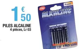 Piles Alcaline offre à 1,5€ sur Carrefour