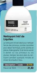 Liquitex - Nettoyant Ink!  offre à 21,3€ sur Dalbe