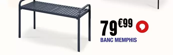 Banc Memphis offre à 79,99€ sur La Foir'Fouille