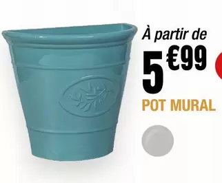 Pot Mural offre à 5,99€ sur La Foir'Fouille