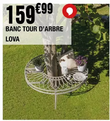 Banc Tour D'Arbre offre à 159,99€ sur La Foir'Fouille