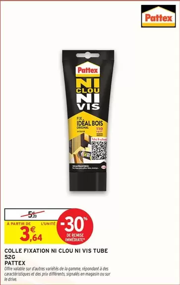 Pattex - Colle Fixation Ni Clou Ni Vis Tube 520 offre à 3,64€ sur Intermarché Express