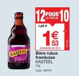 Kasteel - Bière Rubus Framboise offre à 1,53€ sur Promocash