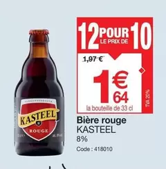 Kasteel - Bière Rouge offre à 1,64€ sur Promocash