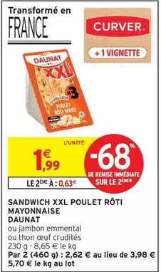 Daunat - Sandwich XXL Poulet Rôti Mayonnaise offre à 1,99€ sur Intermarché Contact